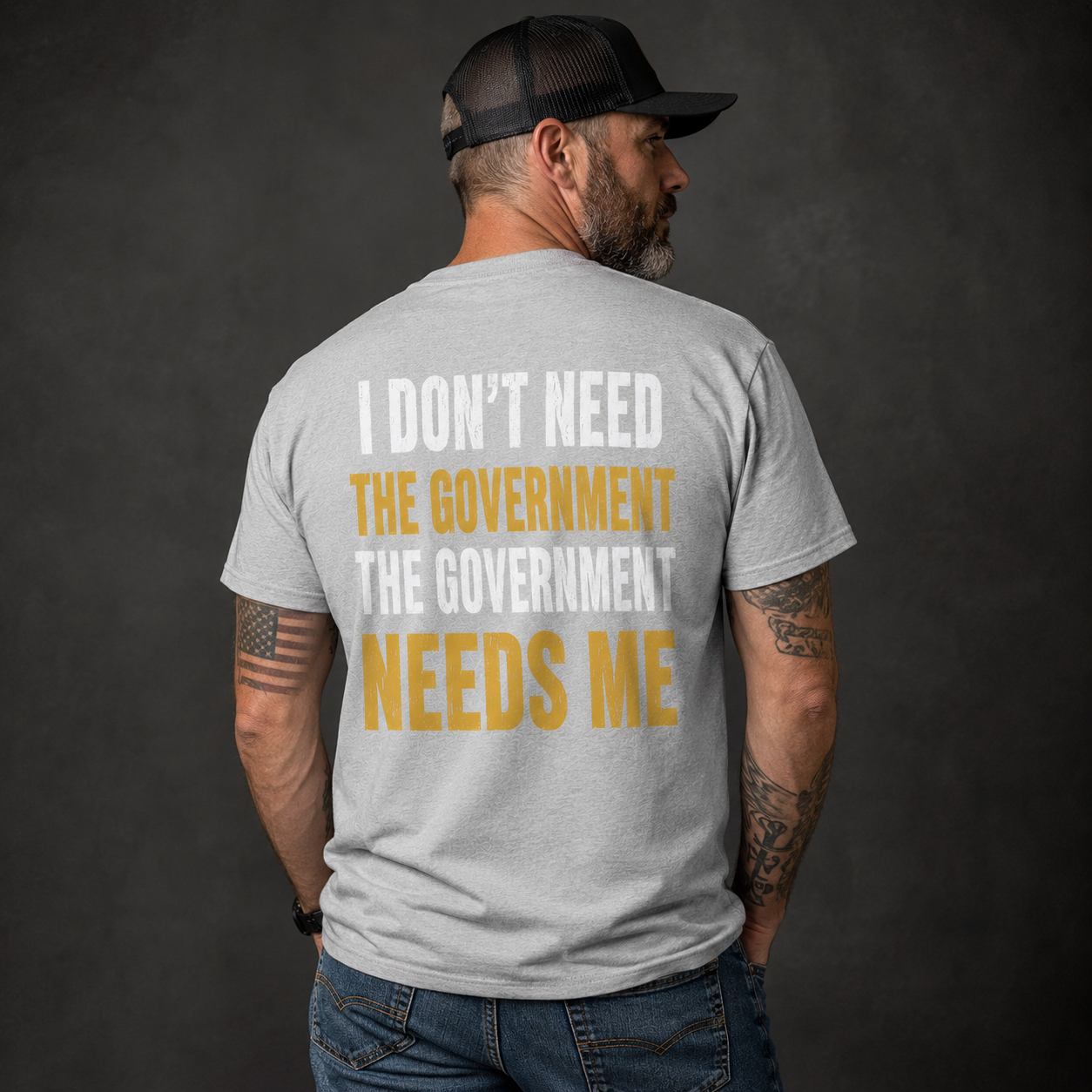 I Don't Need The Government, The Government Needs Me