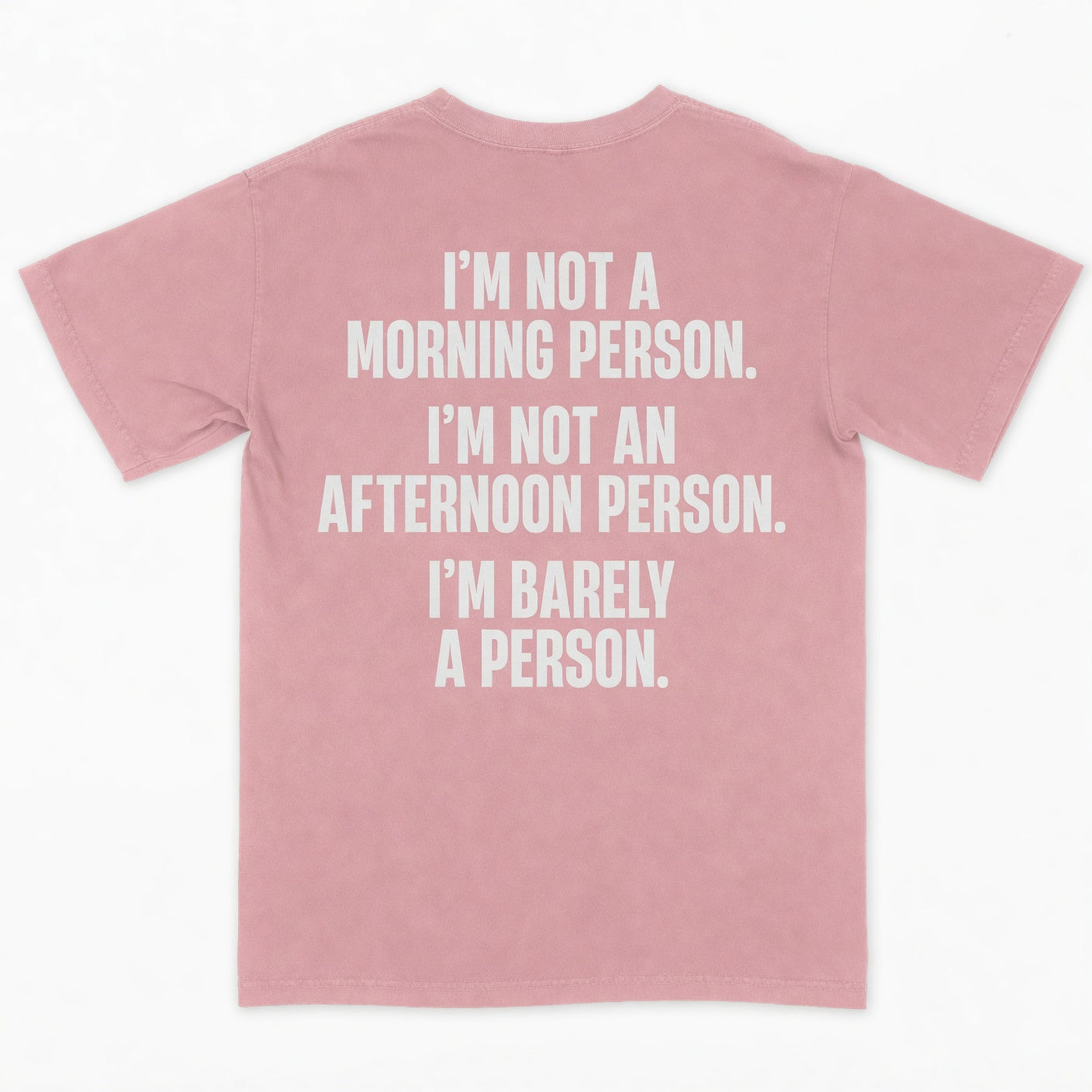 I’m not a morning person. I’m not an afternoon person. I’m barely a person