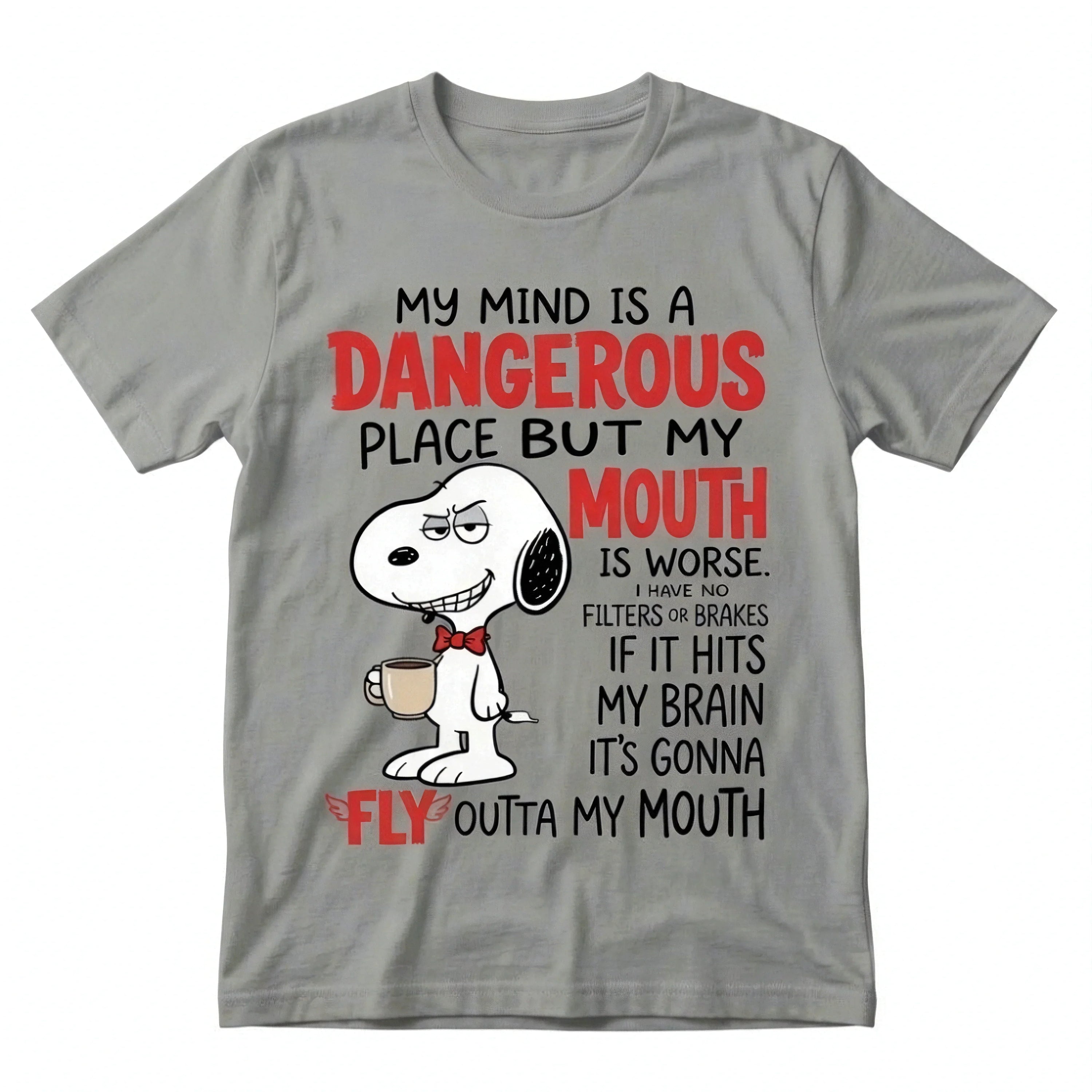 My Mind is a Dangerous place but my mouth is worse