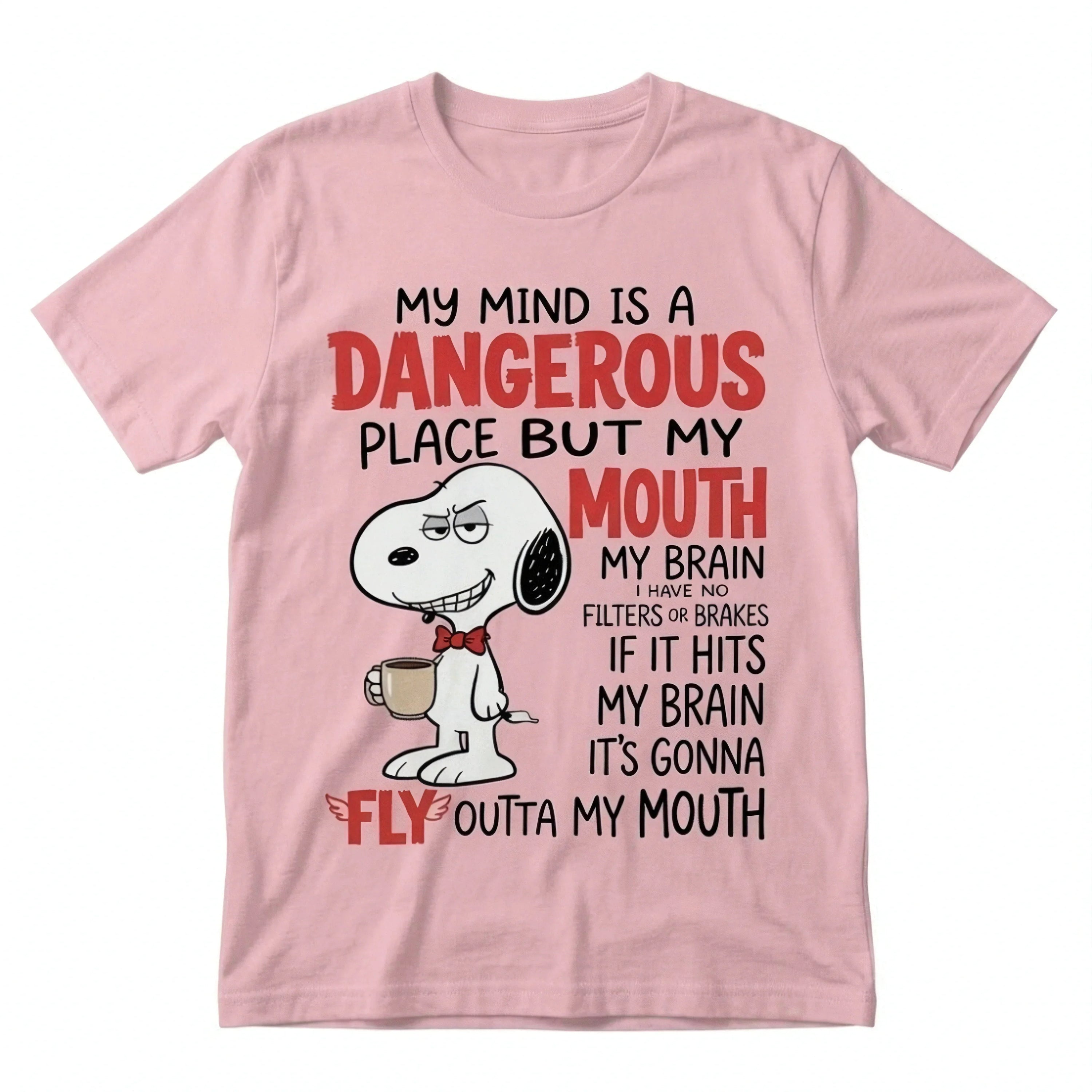 My Mind is a Dangerous place but my mouth is worse