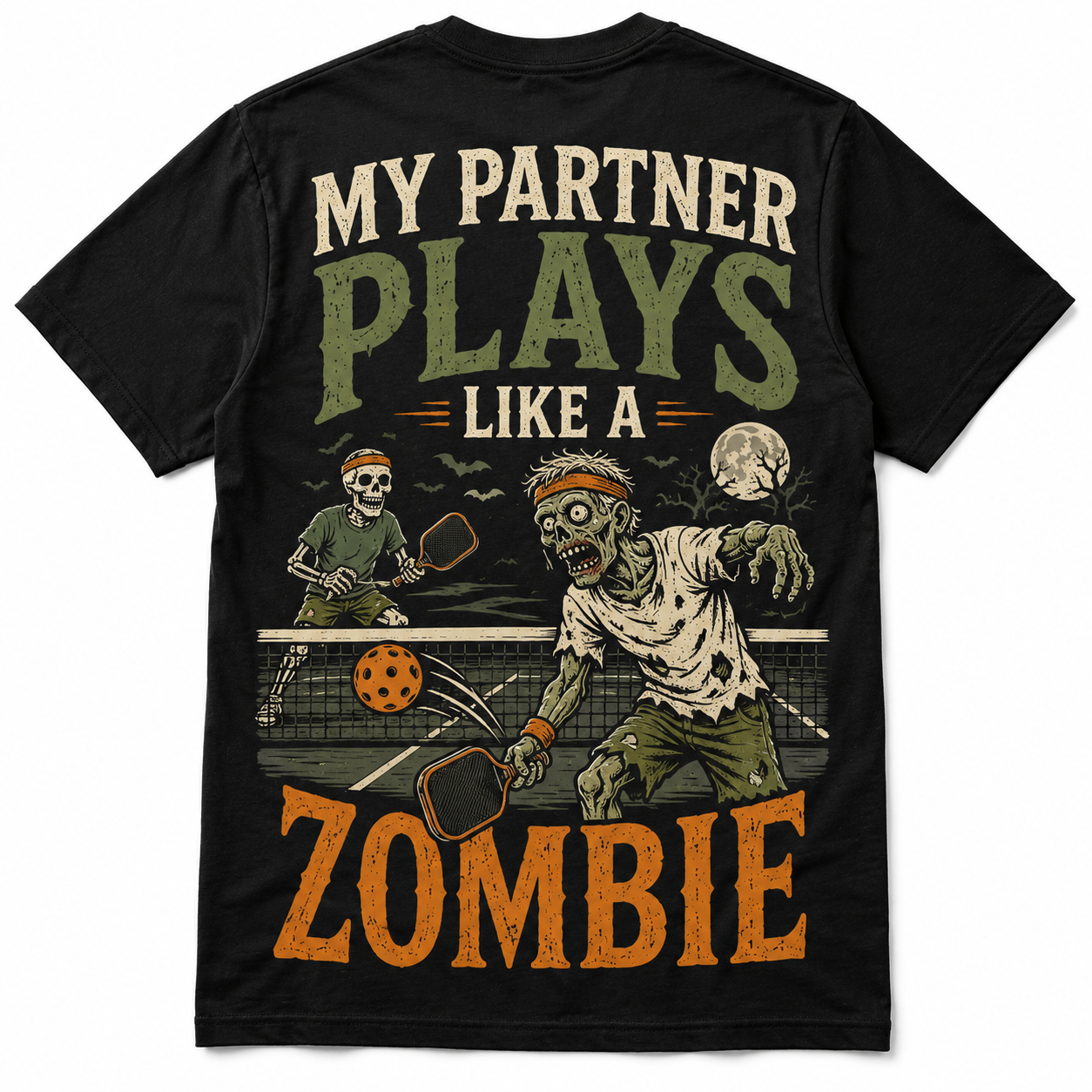 My Partner Plays Like a Zombie Pickleball T-Shirt