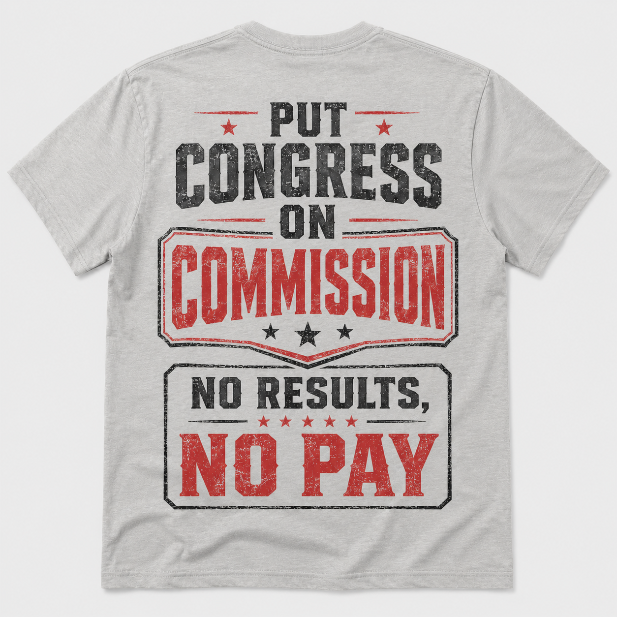 Put Congress on Commission Funny T-Shirt