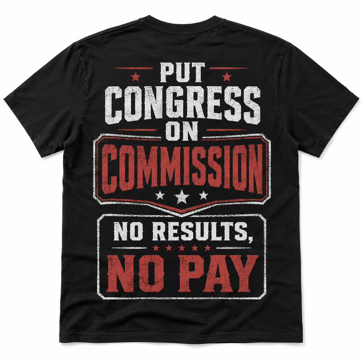 Put Congress on Commission Funny T-Shirt
