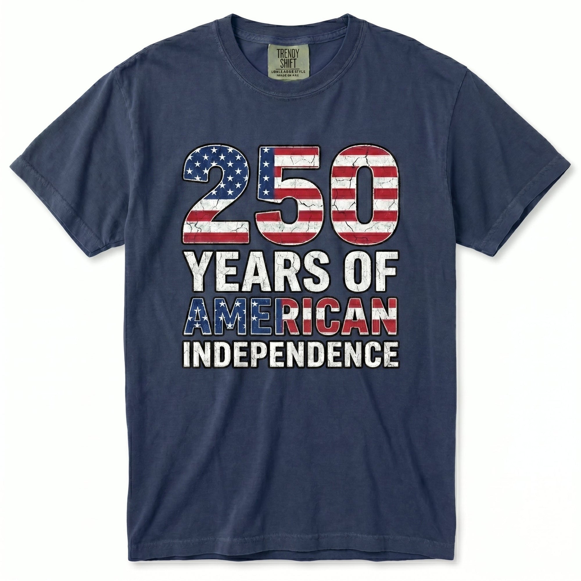 250th Independence Day T-Shirt - 250 Years of Freedom Patriotic Tee