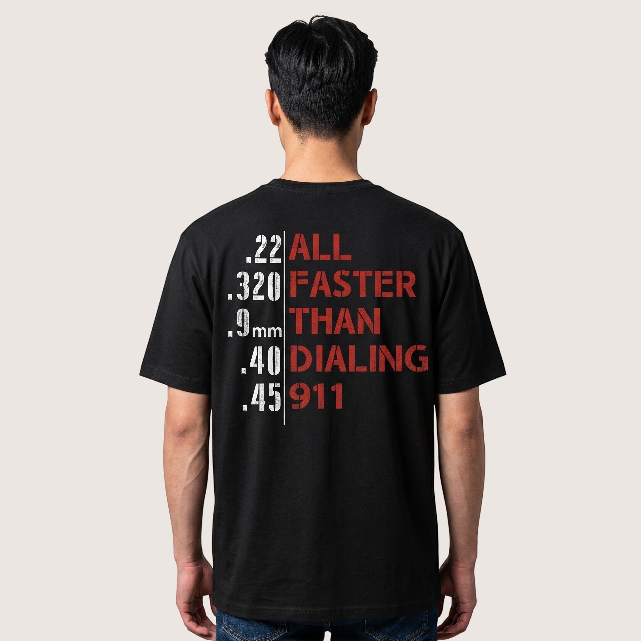 TrendyShift.Com black unisex t-shirt featuring a back print with firearm calibers and the text All faster than dialing 911