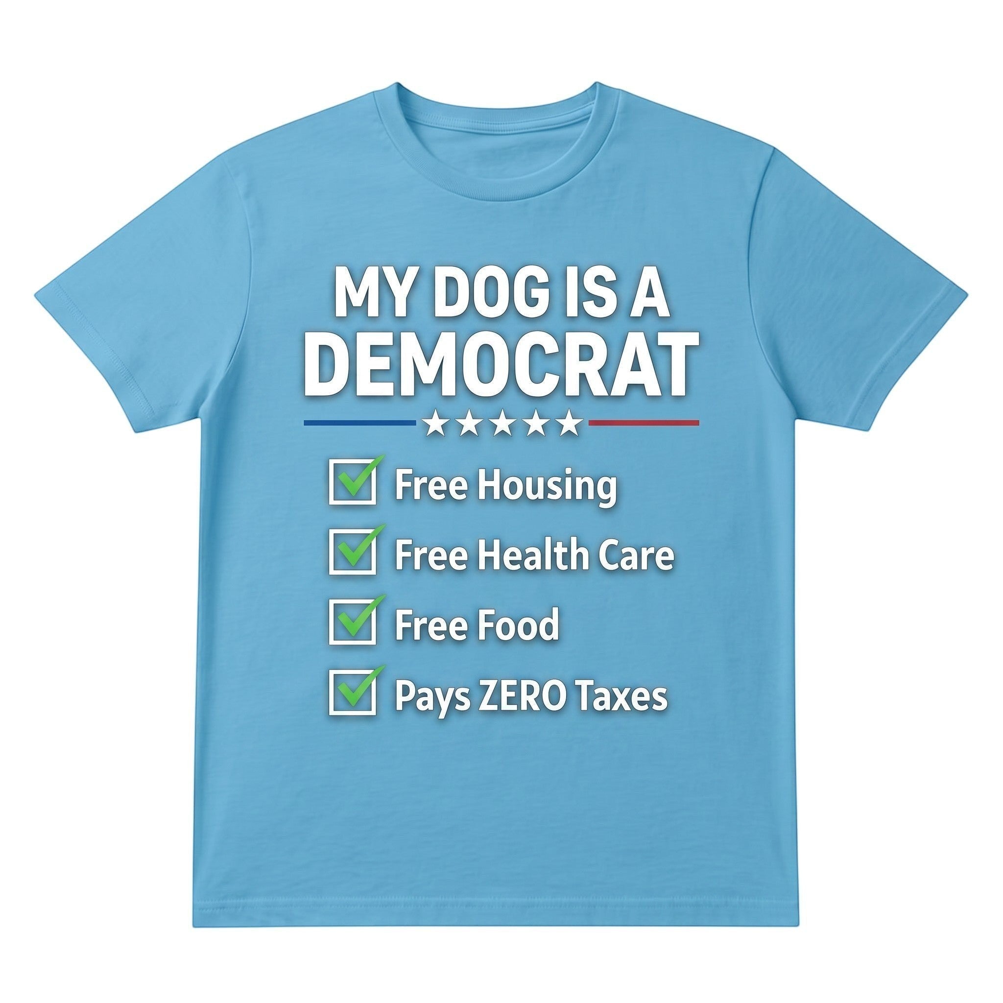 TrendyShift.Com light blue unisex cotton t-shirt with My Dog is a Democrat political humor graphic print