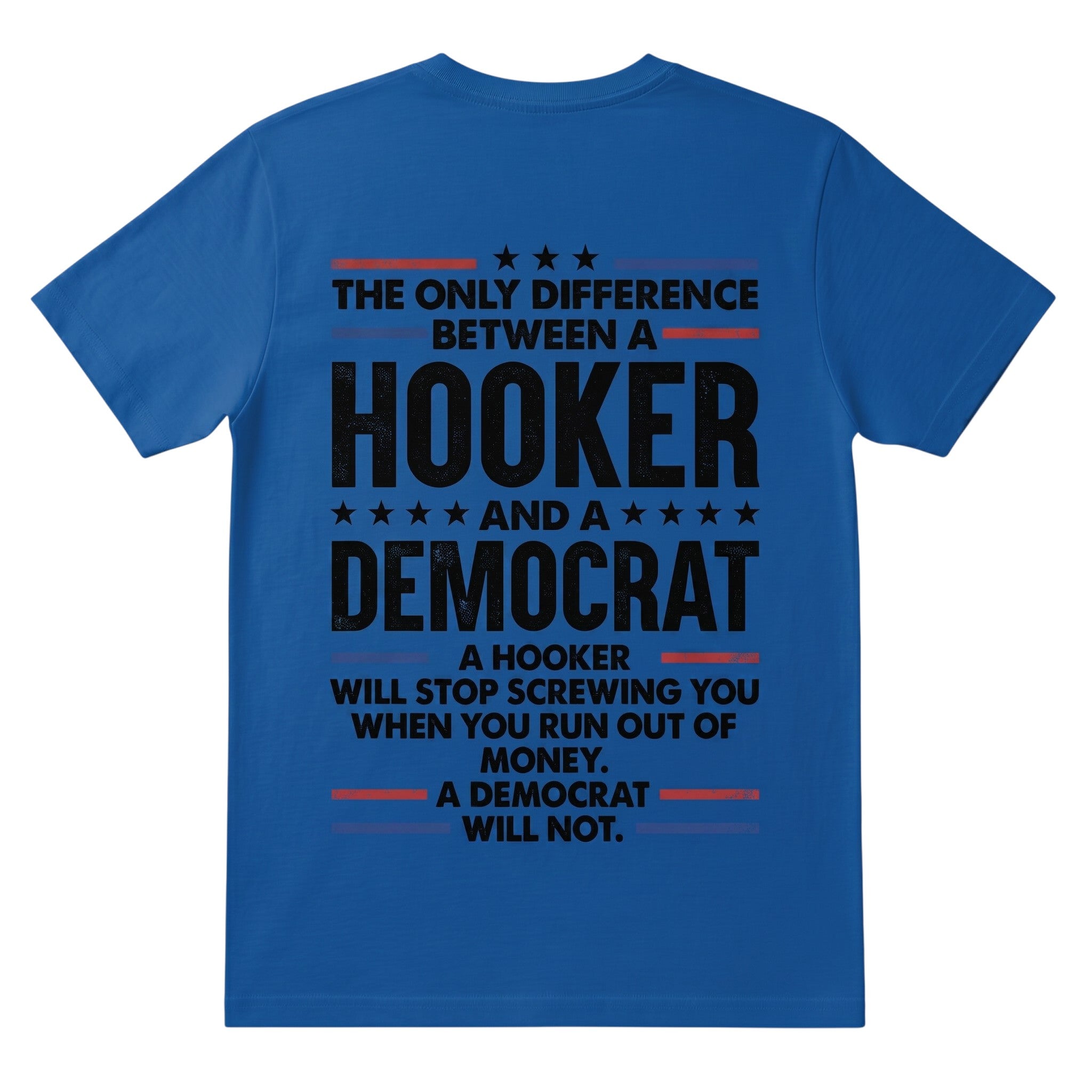 TrendyShift.Com blue cotton graphic t-shirt with bold distressed political satire typography in black and red accents.