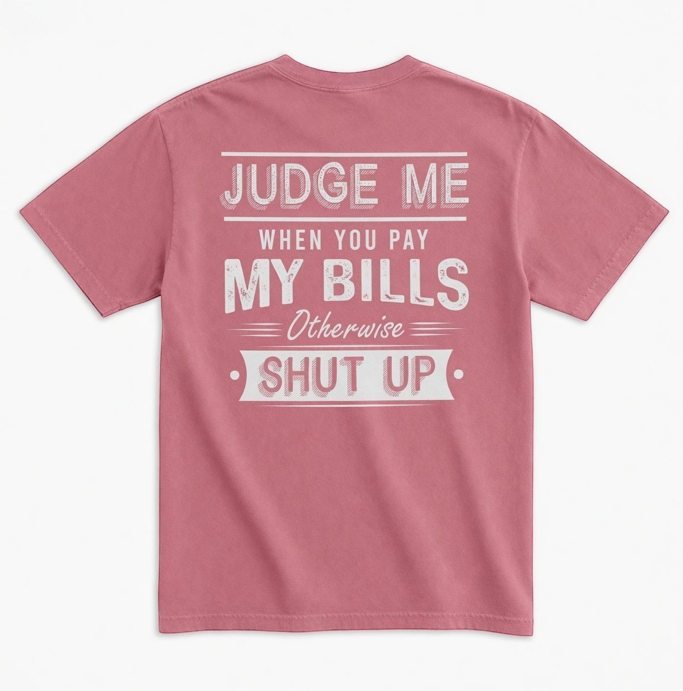 TrendyShift.Com unisex garment-dyed cotton t-shirt in dusty rose with white distressed back graphic typography.