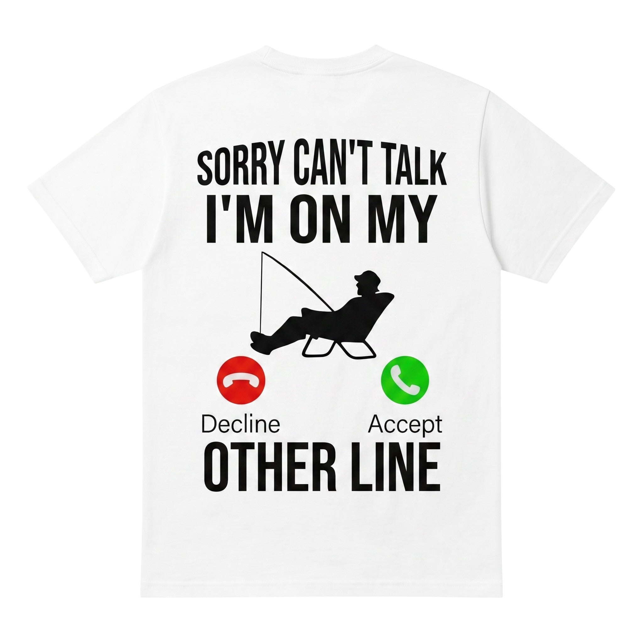 TrendyShift.Com white cotton t-shirt with Sorry can't talk I'm on my other line fishing graphic on the back