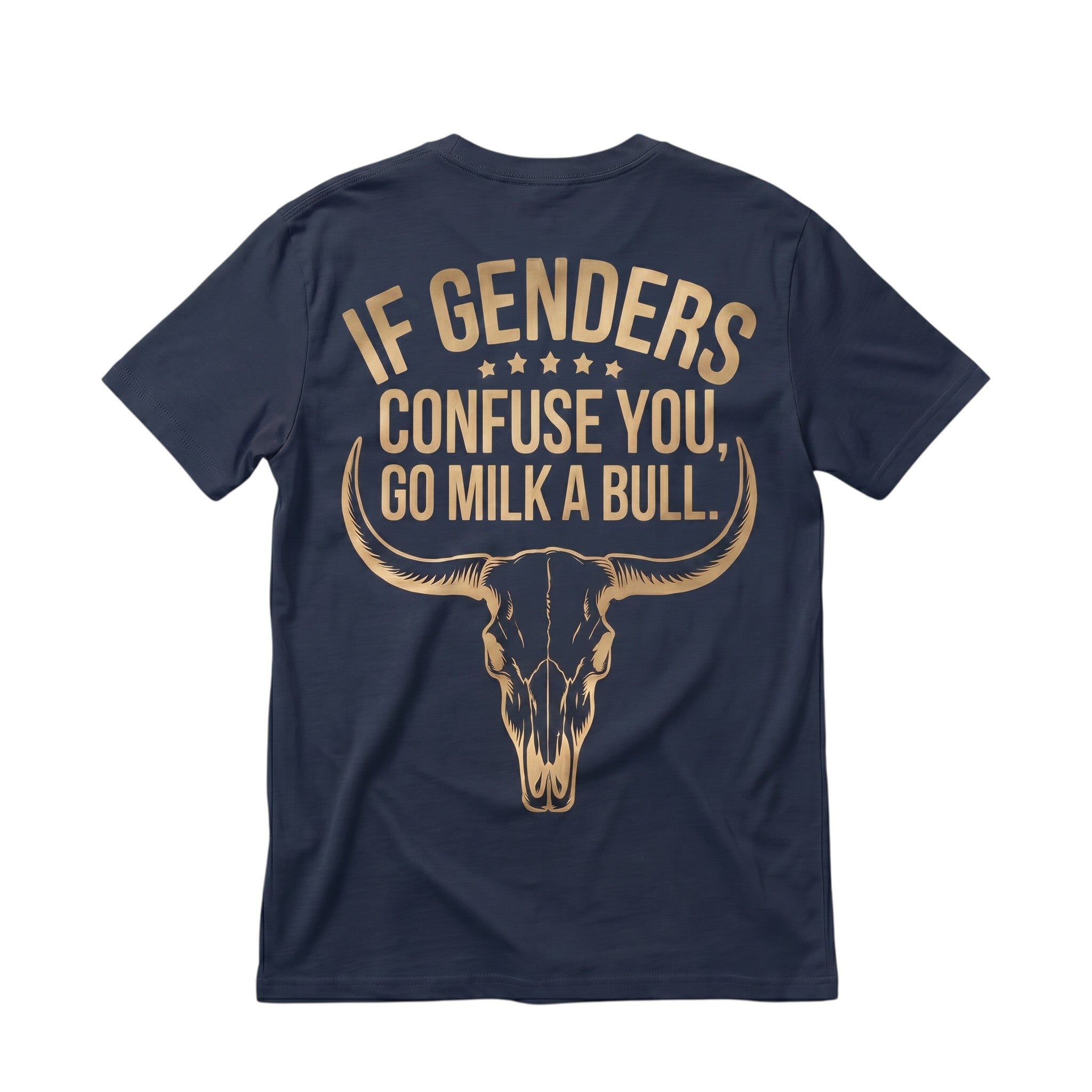 TrendyShift.Com navy blue cotton t-shirt with a gold bull skull graphic and sarcastic text on the back.