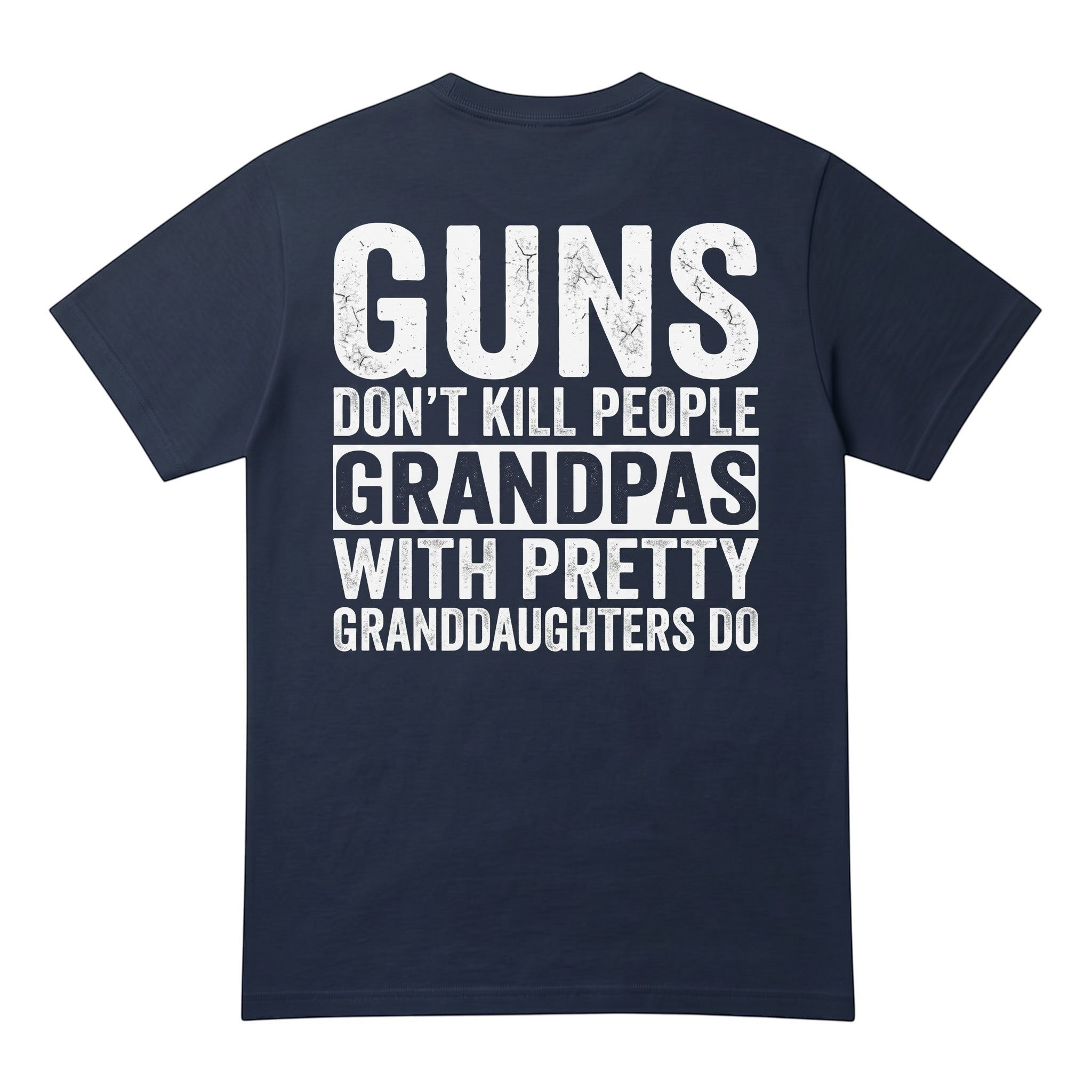 TrendyShift.Com navy blue heavy cotton t-shirt with white distressed text print on the back for grandpas.