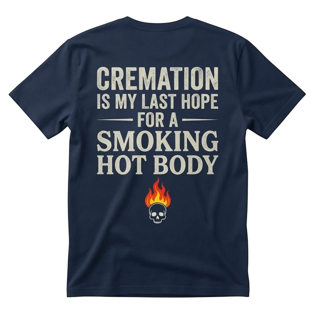TrendyShift.Com navy blue unisex cotton t-shirt with a dark humor graphic print of a skull and flame on the back.