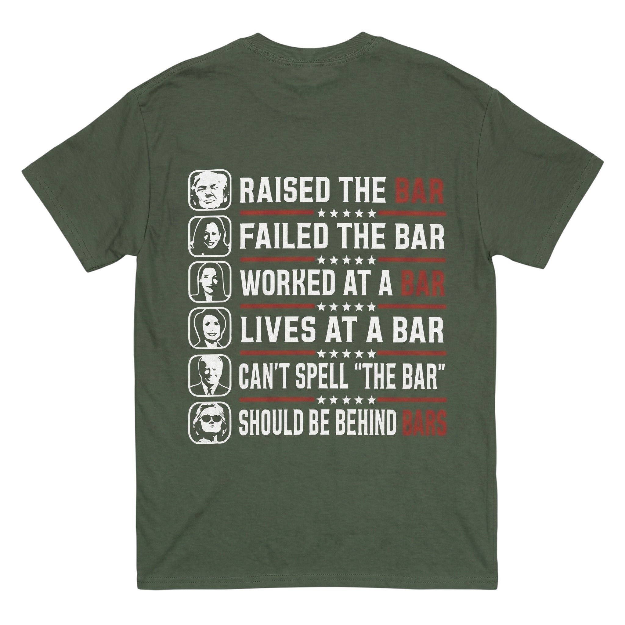 TrendyShift.Com olive green 100% cotton t-shirt with Raised The Bar political graphic print on the back