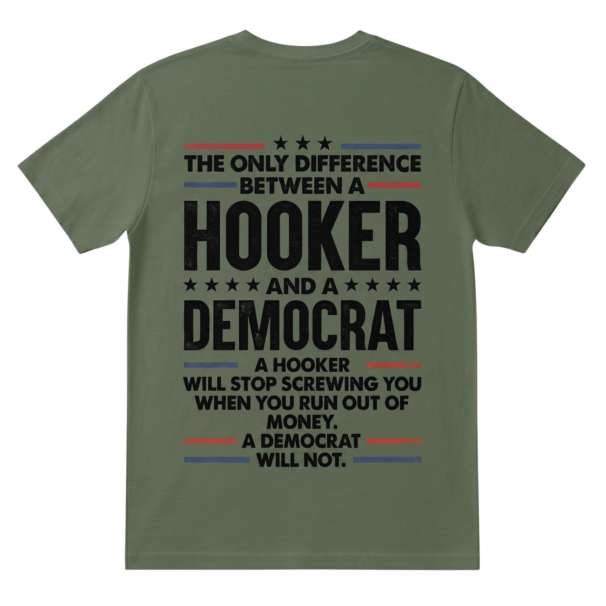 TrendyShift.Com olive green cotton graphic t-shirt with bold distressed political satire typography on the back.