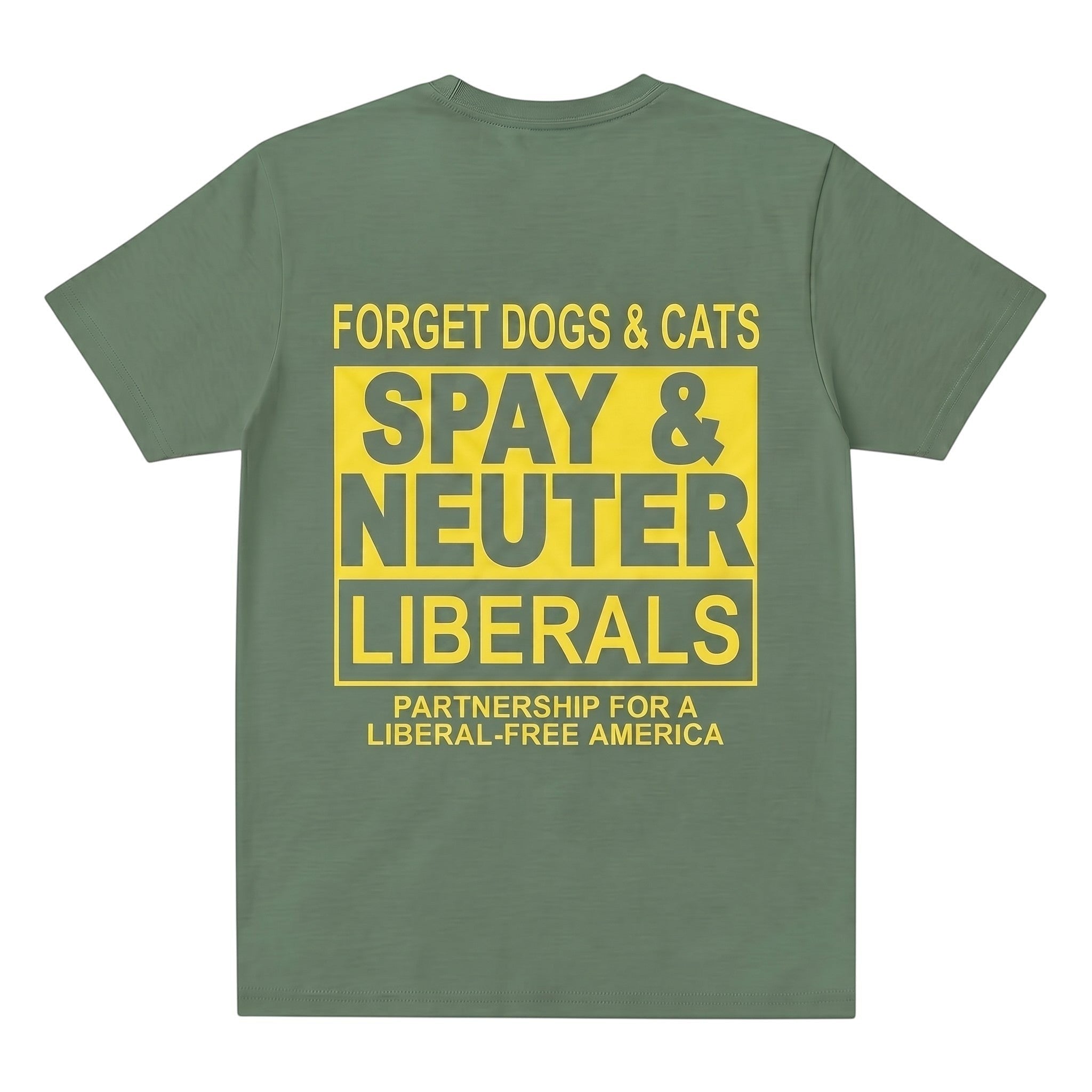 TrendyShift.Com olive green cotton t-shirt with bold yellow and grey political satire text print on the back.