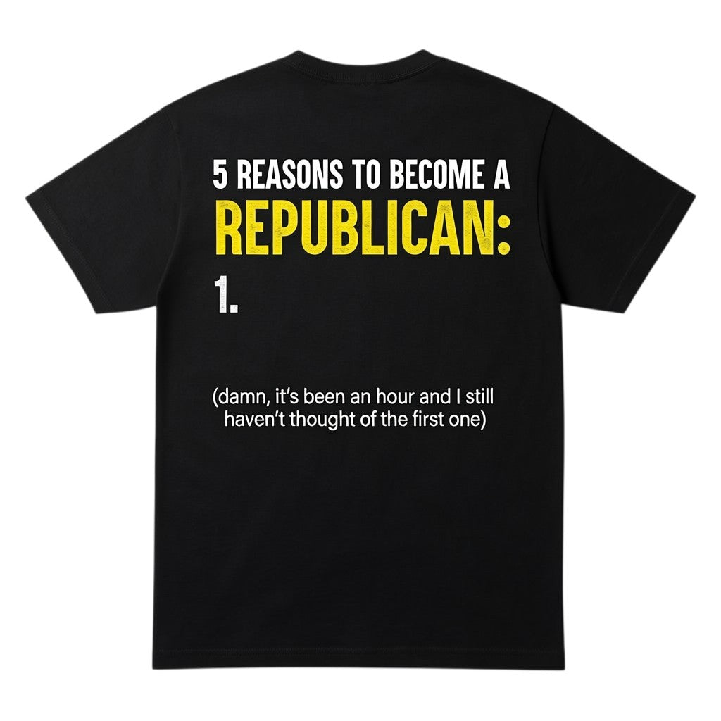 TrendyShift.Com black cotton t-shirt with satirical political humor text printed on the back in white and yellow.