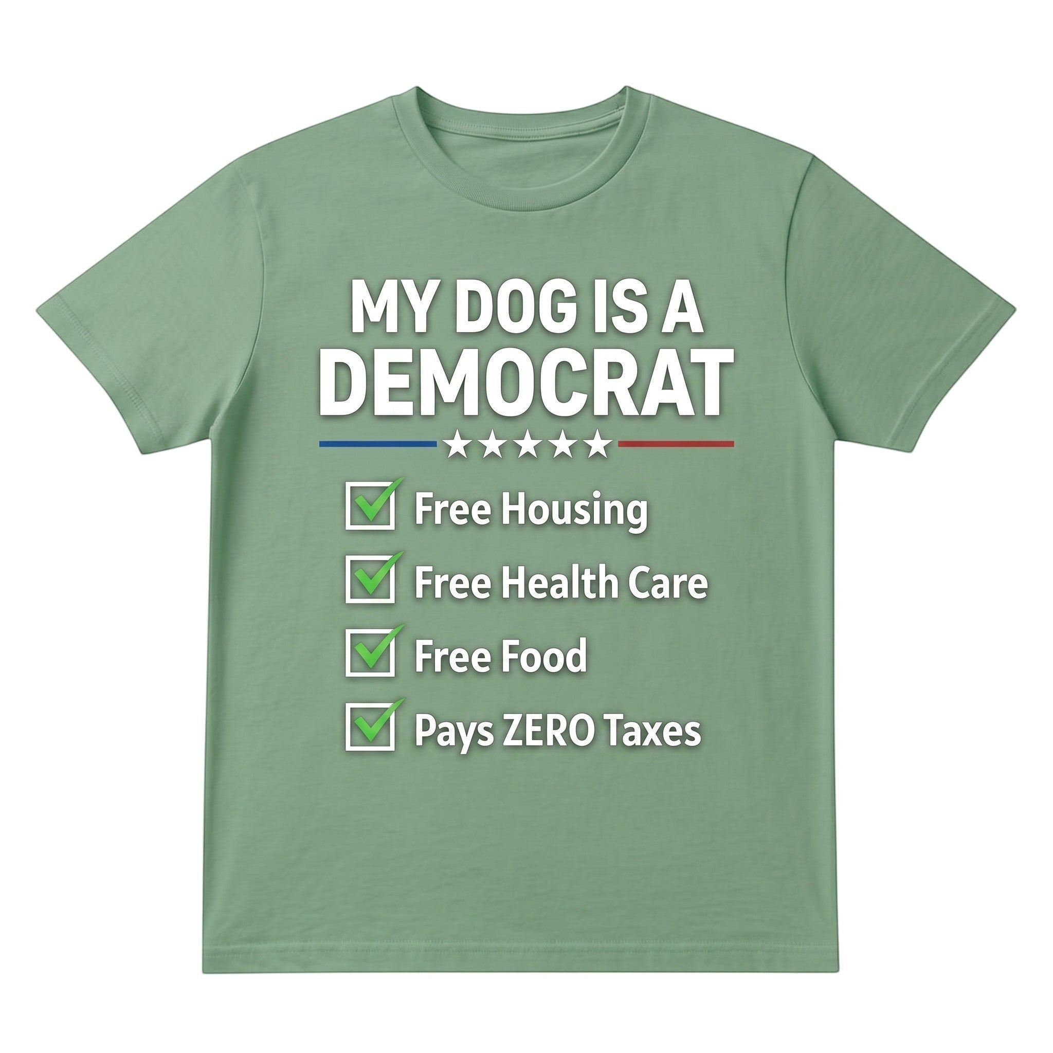TrendyShift.Com sage green unisex cotton t-shirt with My Dog is a Democrat political humor graphic print.