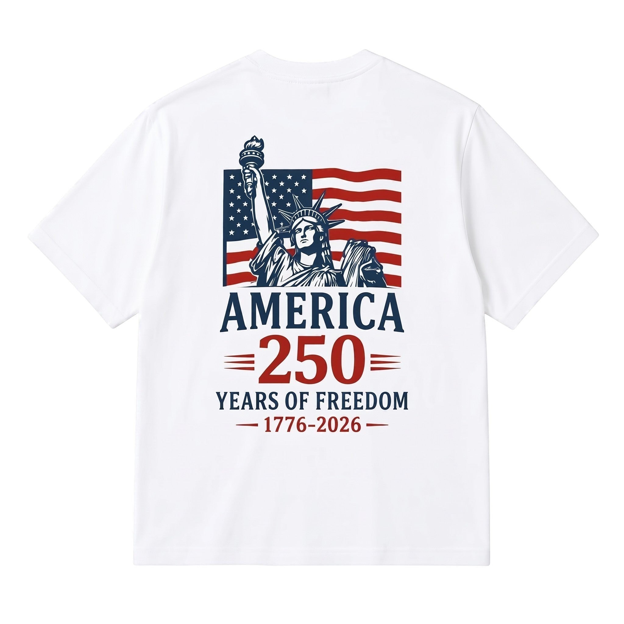 TrendyShift.Com white cotton t-shirt featuring a back graphic of the Statue of Liberty and American flag for 250 years