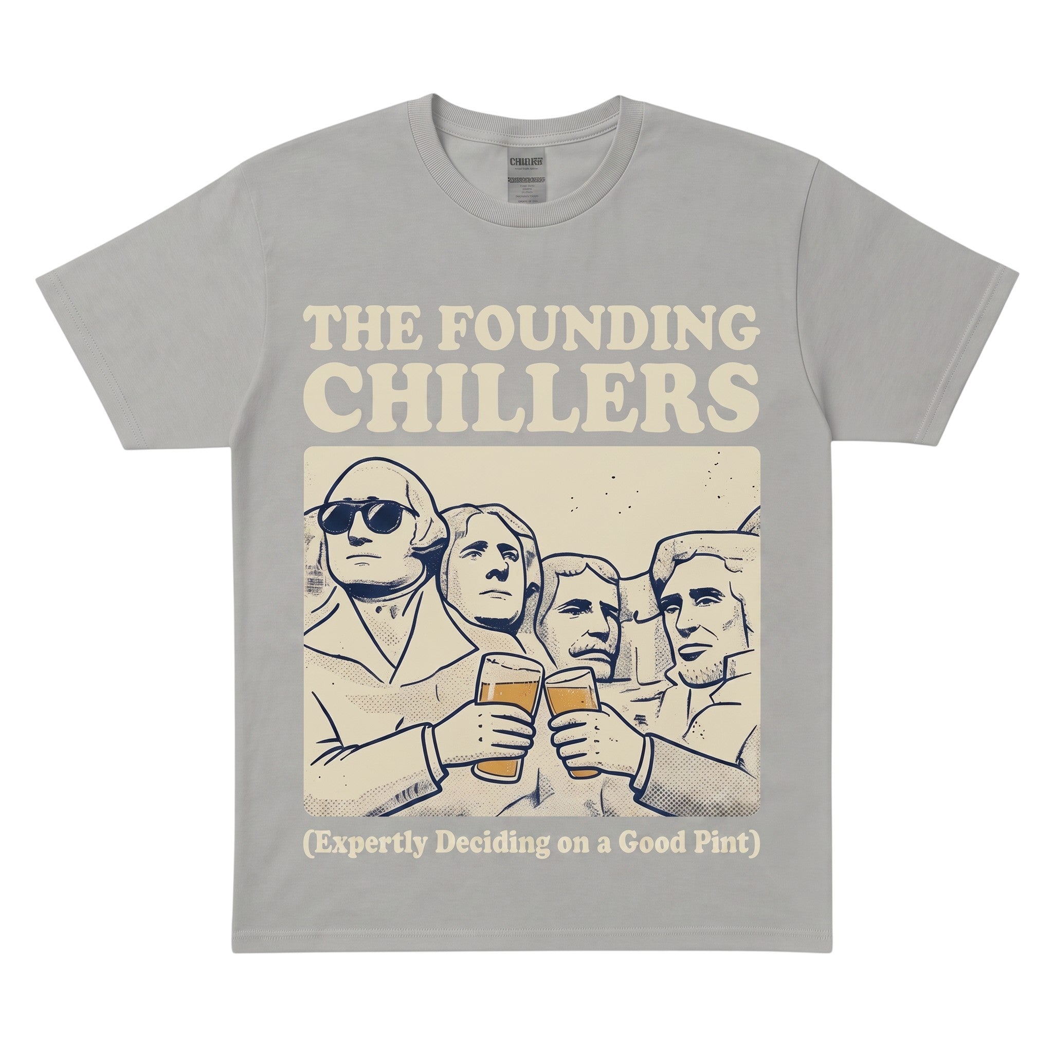 WearTheJoke.com grey heavy cotton t-shirt featuring The Founding Chillers graphic with presidents holding beer pints.